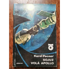 Karel Pacner - Sojuz volá Apollo